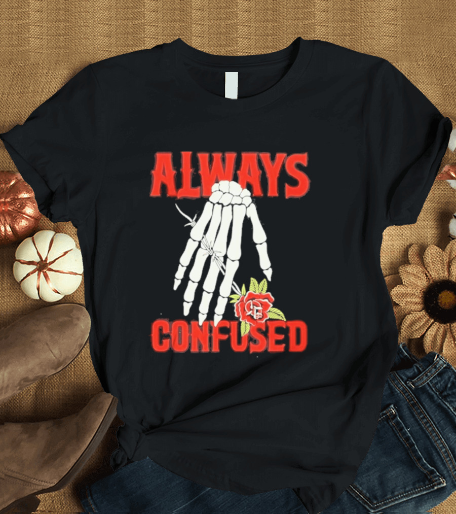 Always Confused Skeleton Hand Barbed Wire Rose T-Shirt