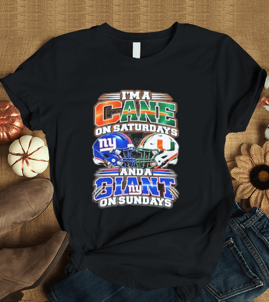 I'm A Cane On Saturdays And A Giant On Sundays NY Helmets T-Shirt
