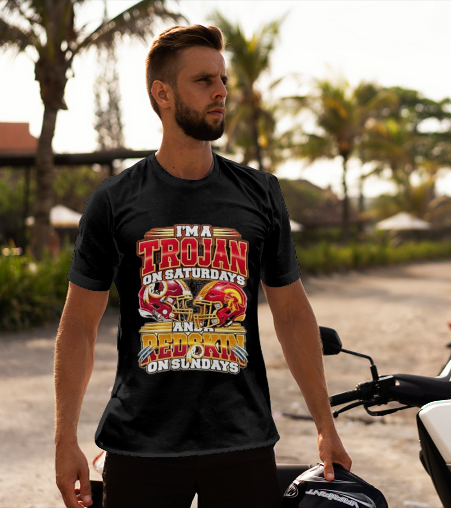 I'm A Trojan On Saturdays And A Redskin On Sundays Helmet Football Fan Gear T-Shirt