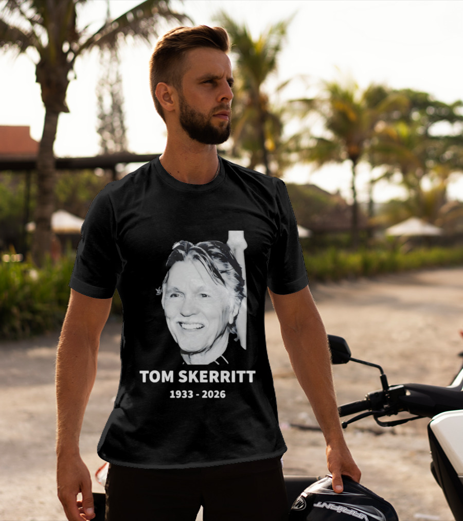 In Memory Of Tom Skerritt 1933 2026 T-Shirt