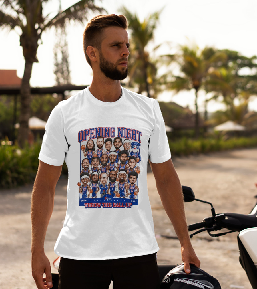76ers Opening Night Throw The Ball Up 2026 2027 Team Roster T-Shirt