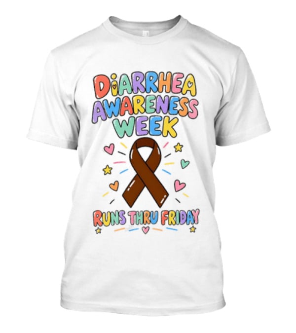 Diarrhea Awareness Week Runs Thru Friday Ribbon Hearts Stars T-Shirt