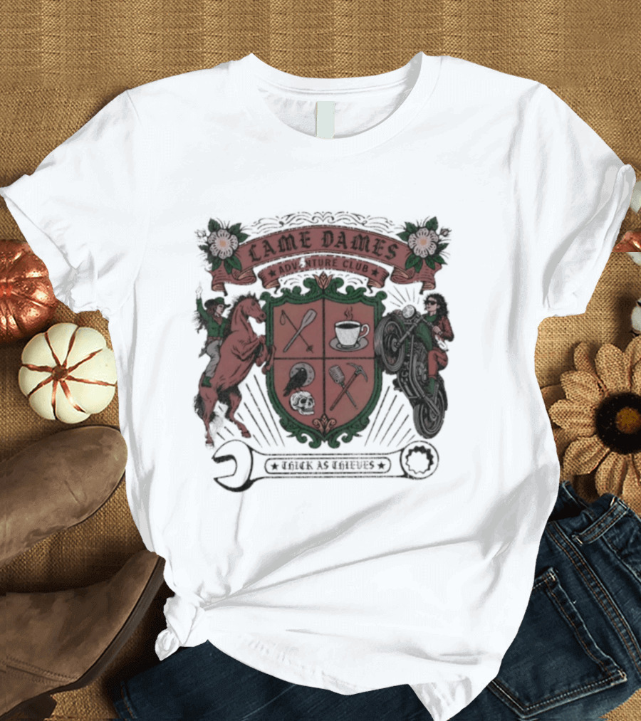 Lame Dames Adventure Club Crest Thick As Thieves T-Shirt