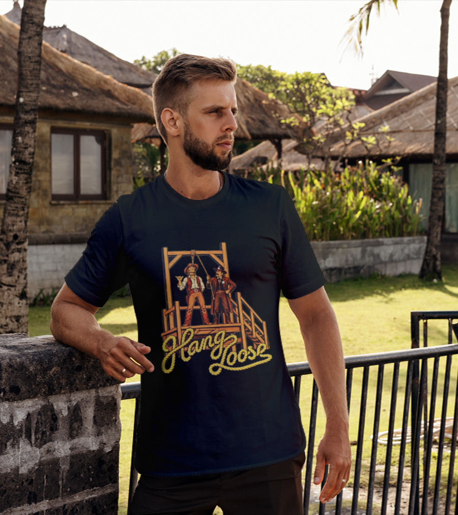 Hang Loose Cowboy Sheriff And Gallows Western T-Shirt