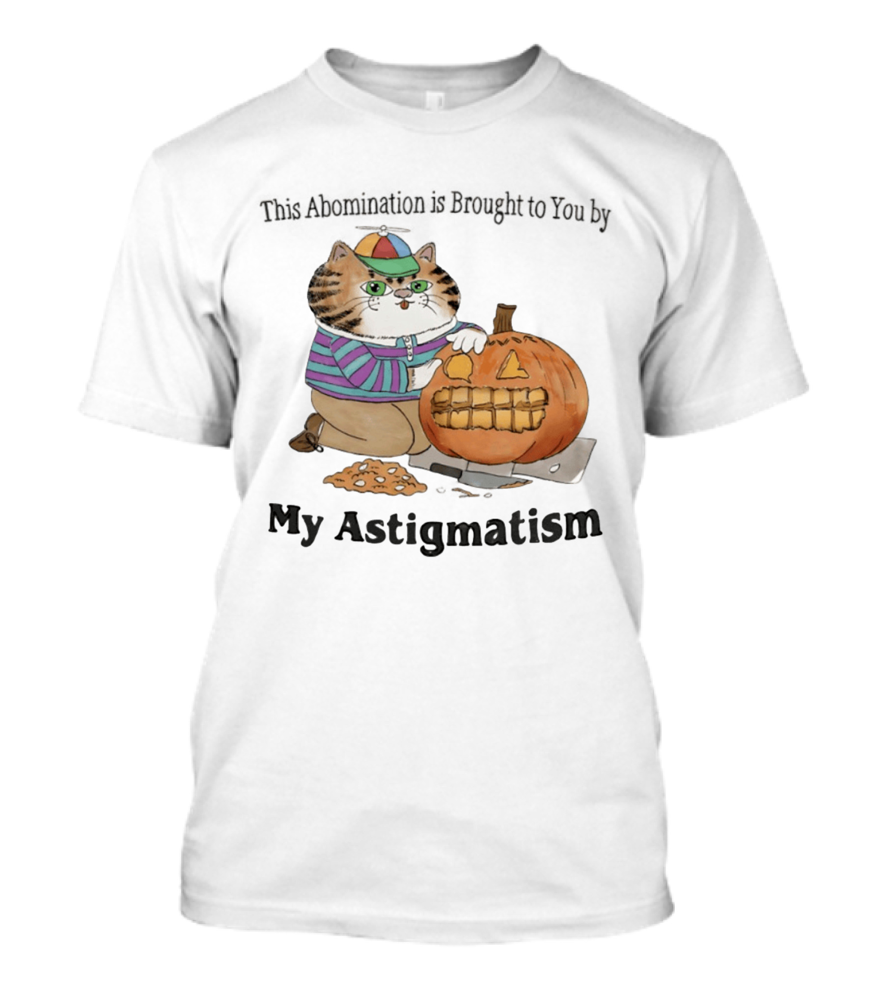 Brought To You By My Astigmatism Cat With Pumpkin T-Shirt