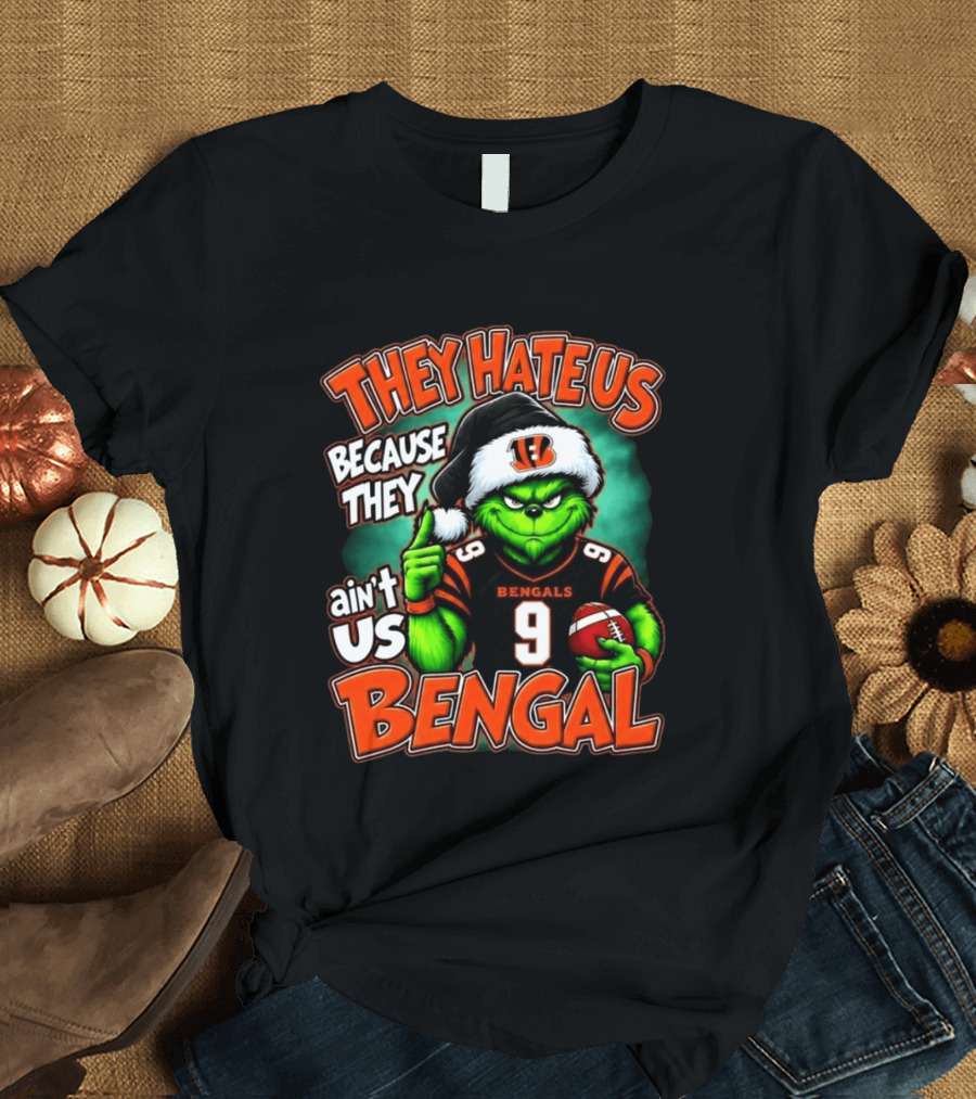 They Hate Us Because They Ain't Us Bengals Grinch Christmas 2026 T-Shirt