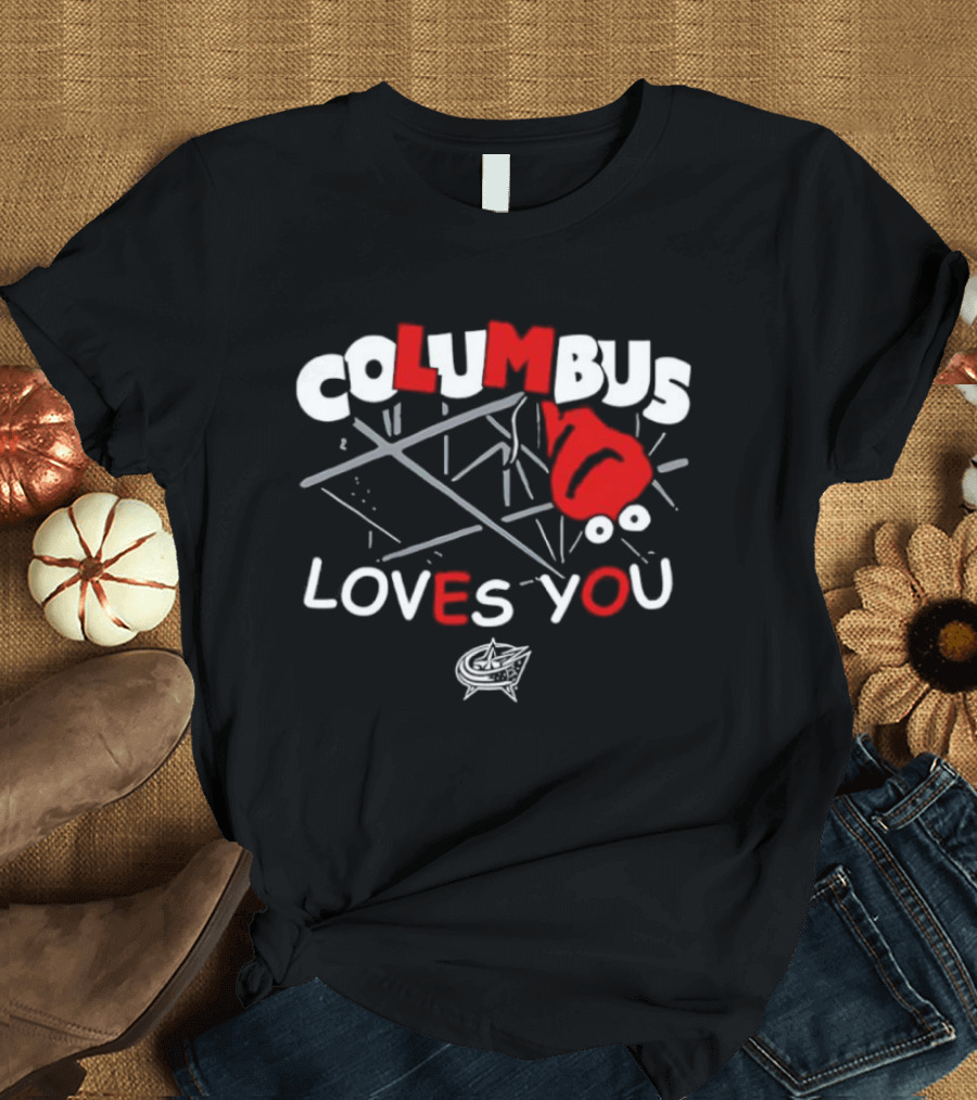 Columbus Blue Jackets Columbus Loves You Hockey Team Fan Gear T-Shirt