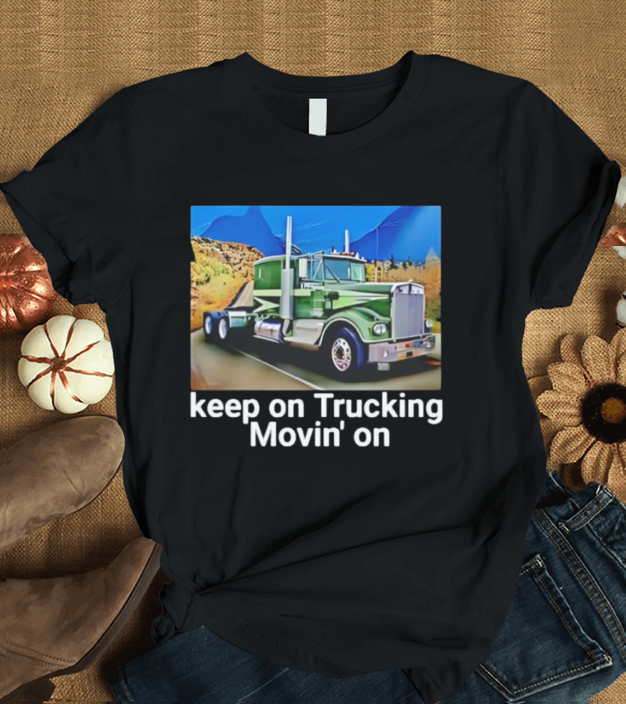 Keep On Trucking Movin' On Vintage Green Truck Scenic Road T-Shirt