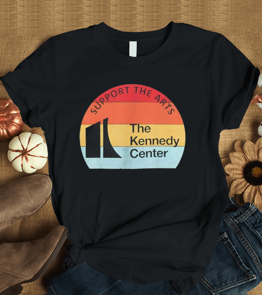 Support The Arts The Kennedy Center Vintage Protest T-Shirt