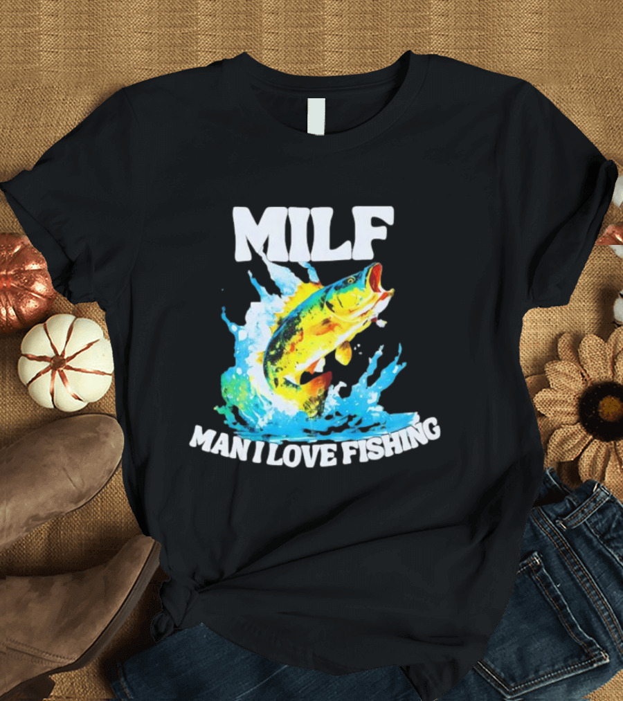 MILF Man I Love Fishing Peacock Bass Splashing Water T-Shirt