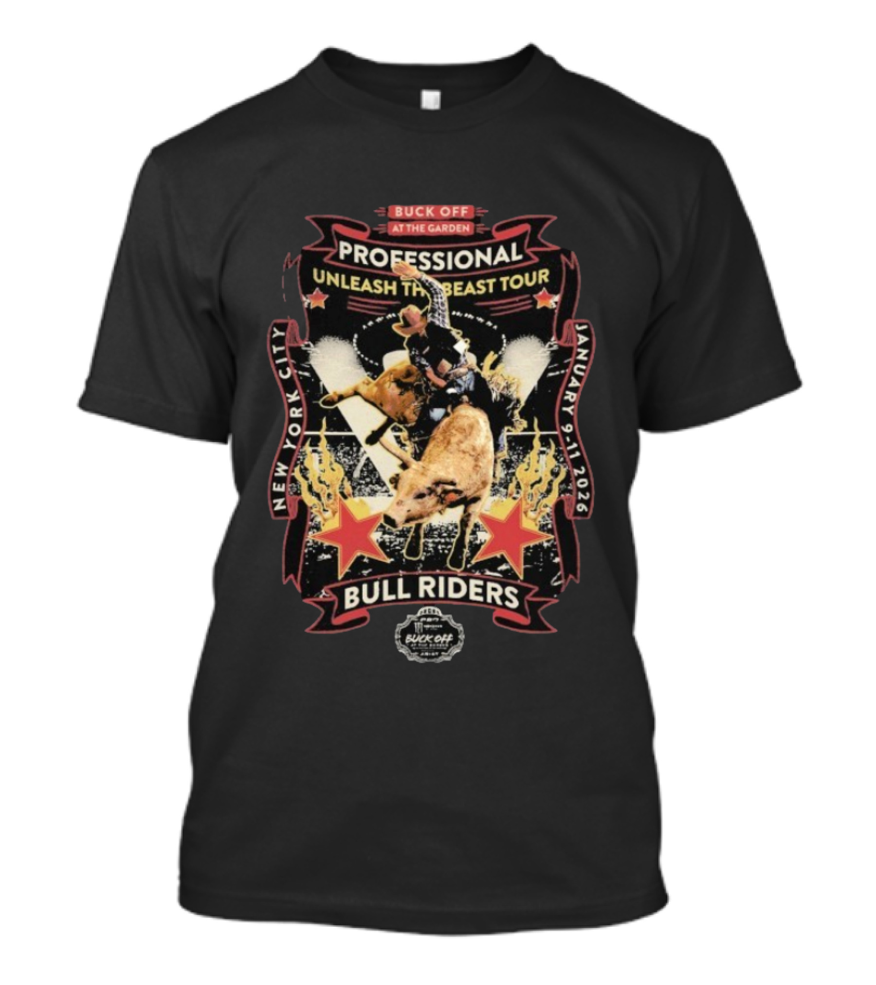 Buck Off At The Garden PBR Professional Bull Riders Unleash The Beast Tour January 9 11 2026 New York City T-Shirt