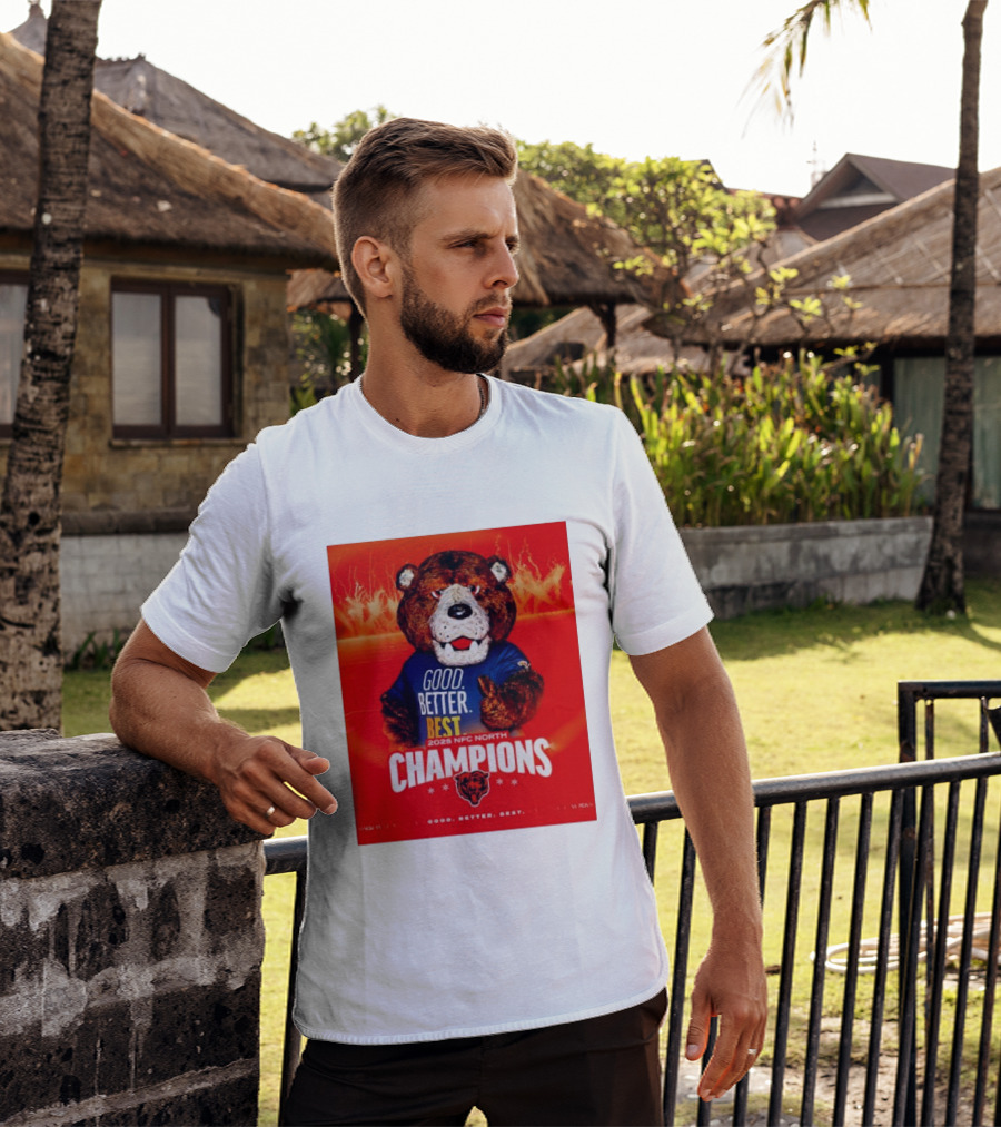 Chicago Bears 2025 NFC North Champions Good Better Best T-Shirt