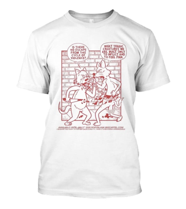 Cycle Of Violence Is There No Escape Fight Fire With Fire T-Shirt