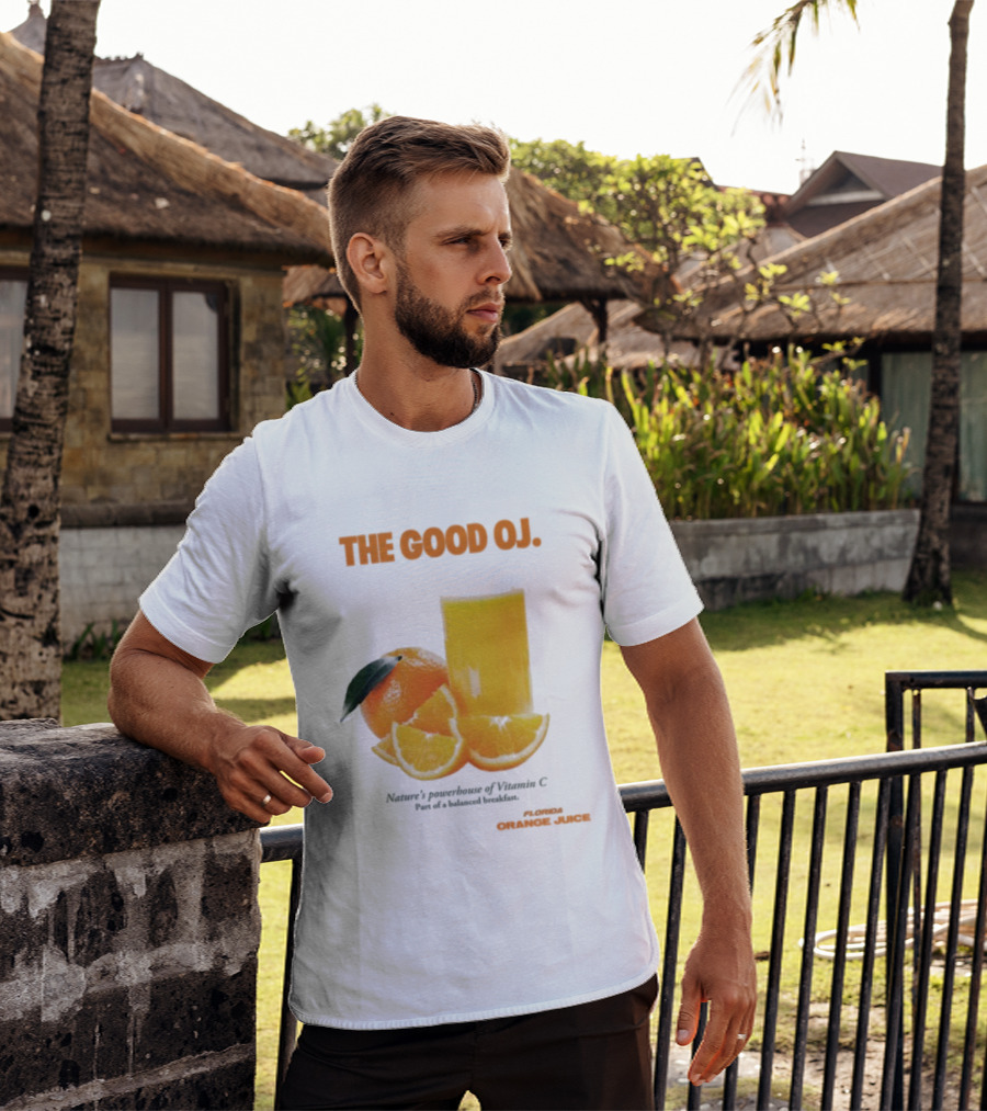 The Good Oj Nature’s Powerhouse Of Vitamin C Part Of A Balanced Breakfast T-Shirt