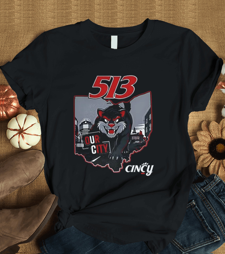 Cincinnati Bearcats 513 Our City Cincy T-Shirt