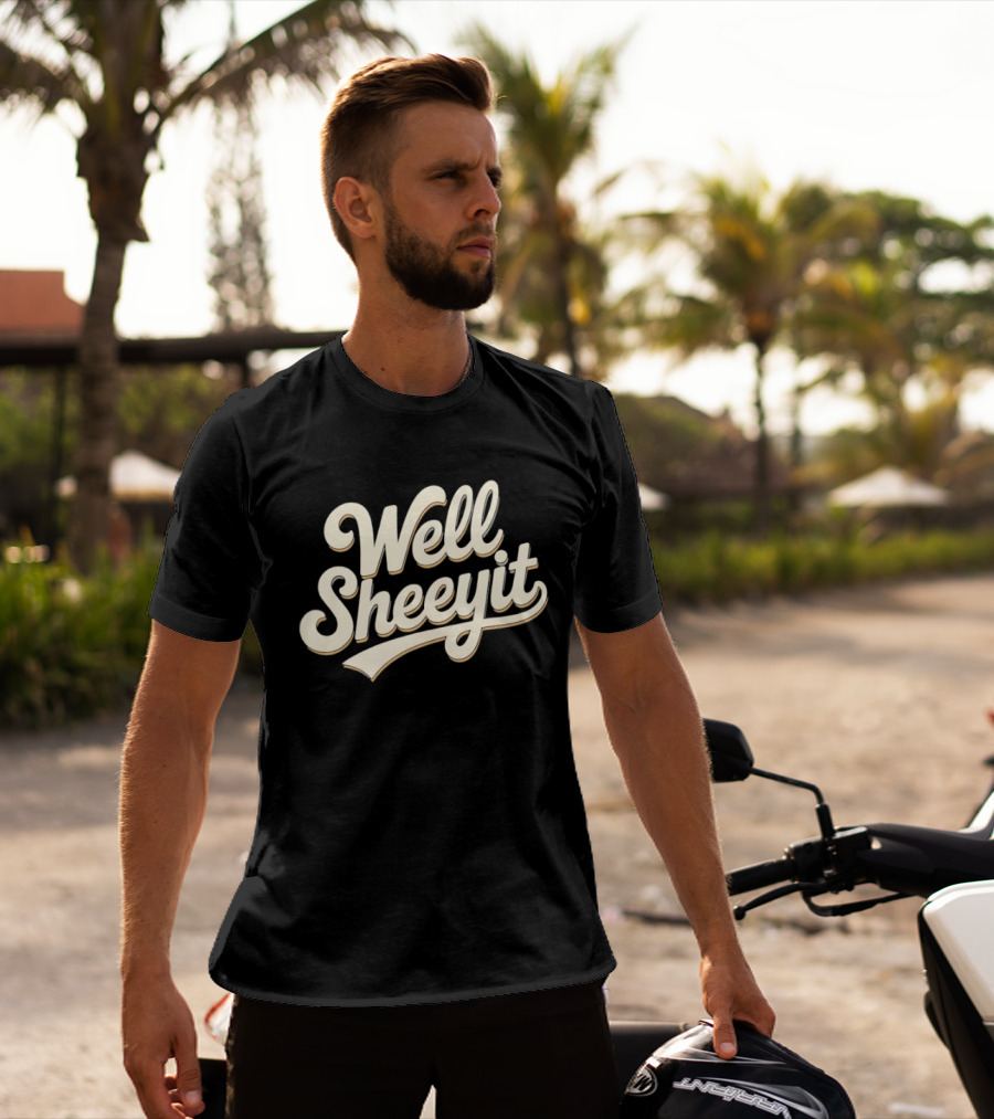 Well Sheeyit Vintage Script Fun Phrase T-Shirt