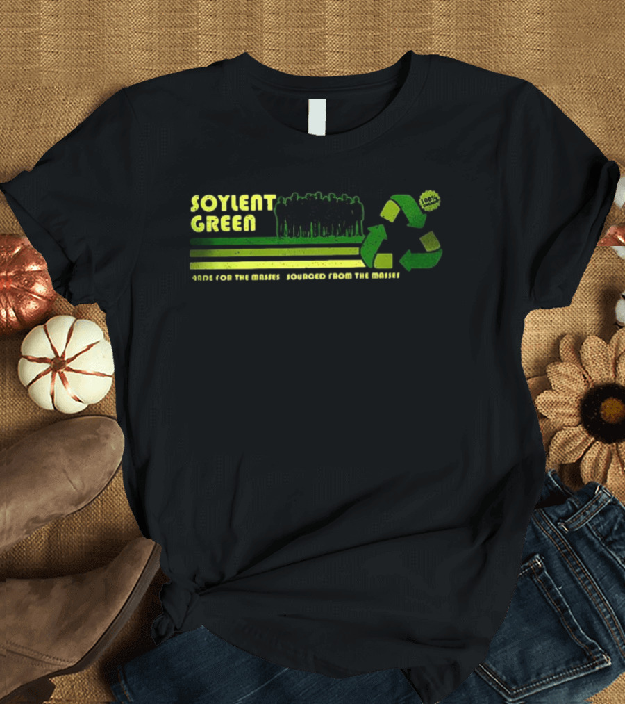 Soylent Green 100 Percent Organic People Made For The Masses Sourced From The Masses Recycling T-Shirt