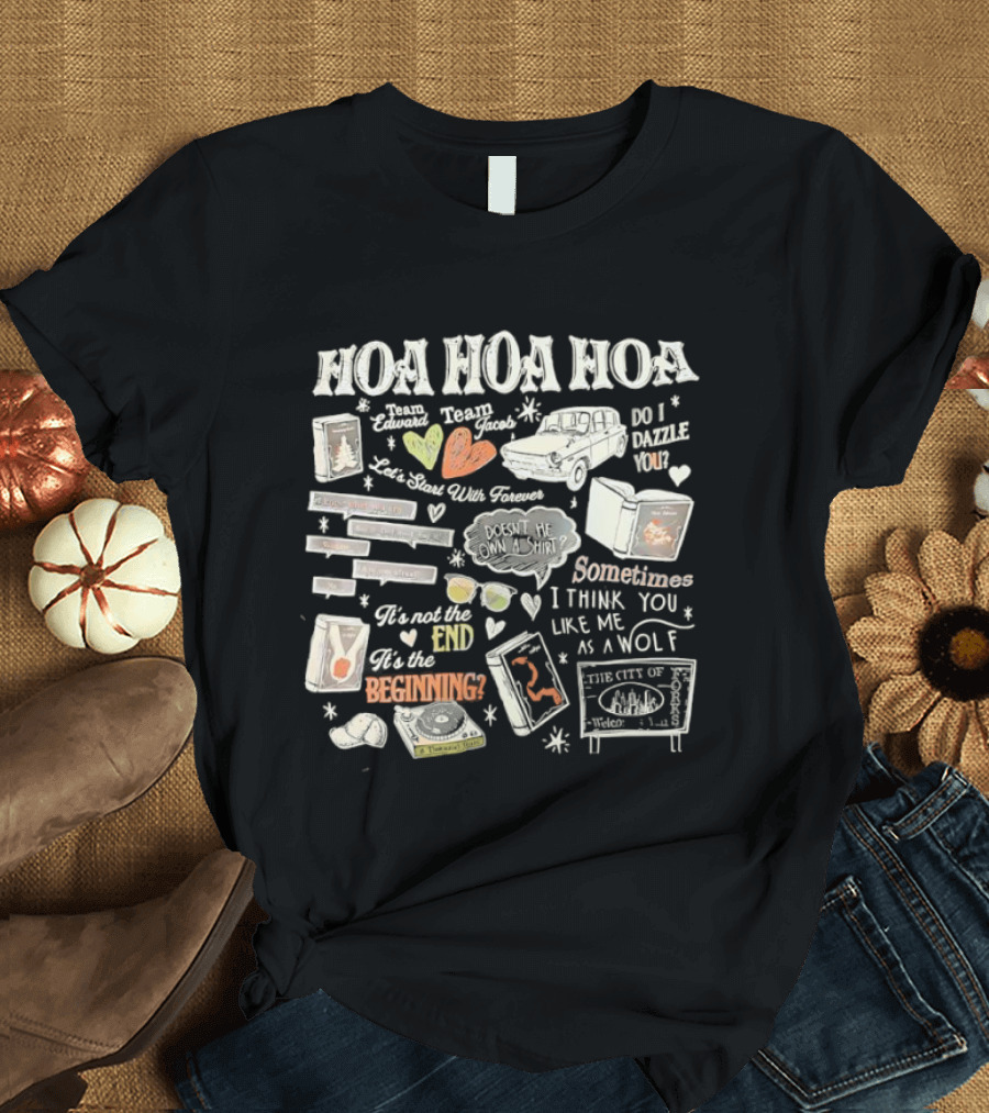 Hoa Hoa Hoa I Think You Like Me As A Wolf Forks Washington Twilight Series T-Shirt