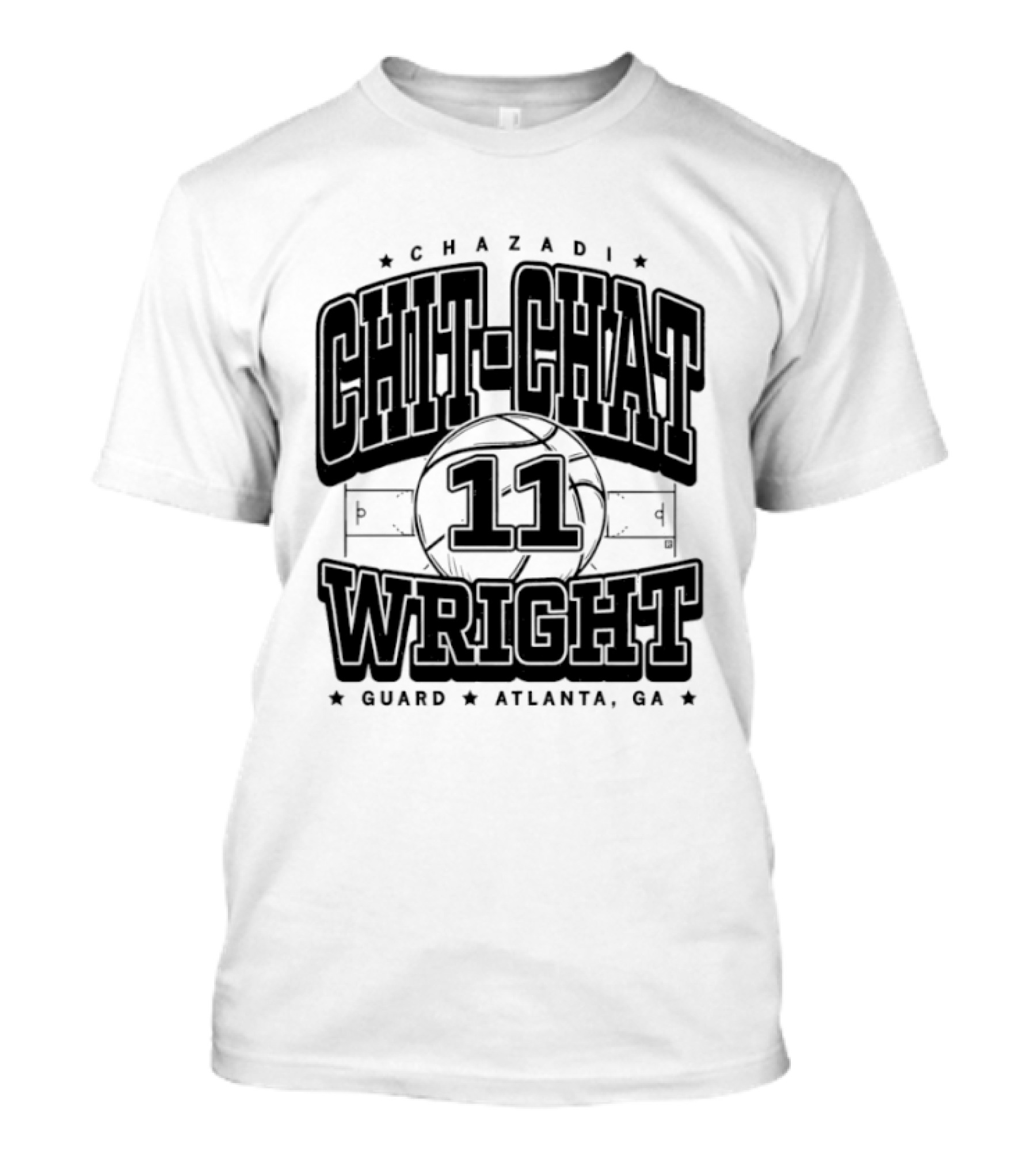 Chazadi Chit Chat 11 Wright Guard Atlanta Ga Basketball Court T-Shirt