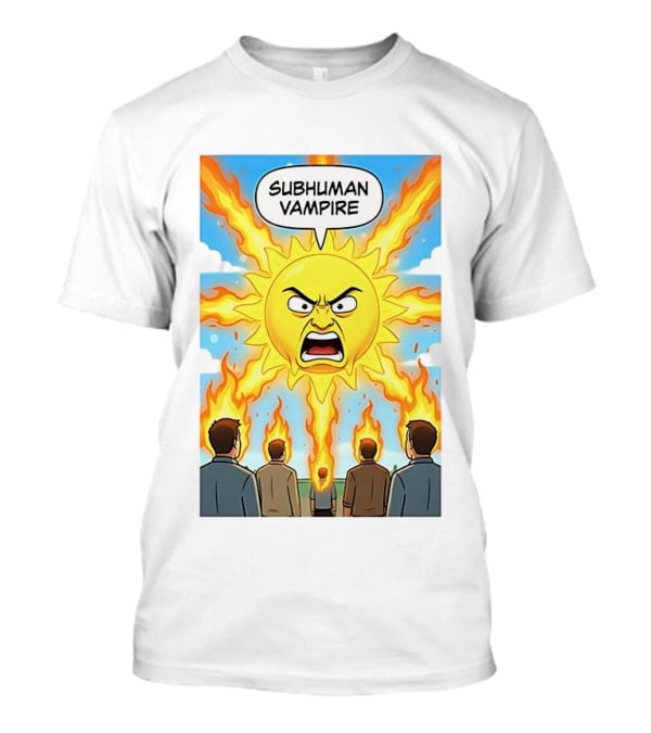 Subhuman Vampire Angry Sun Cartoon With Flames T-Shirt