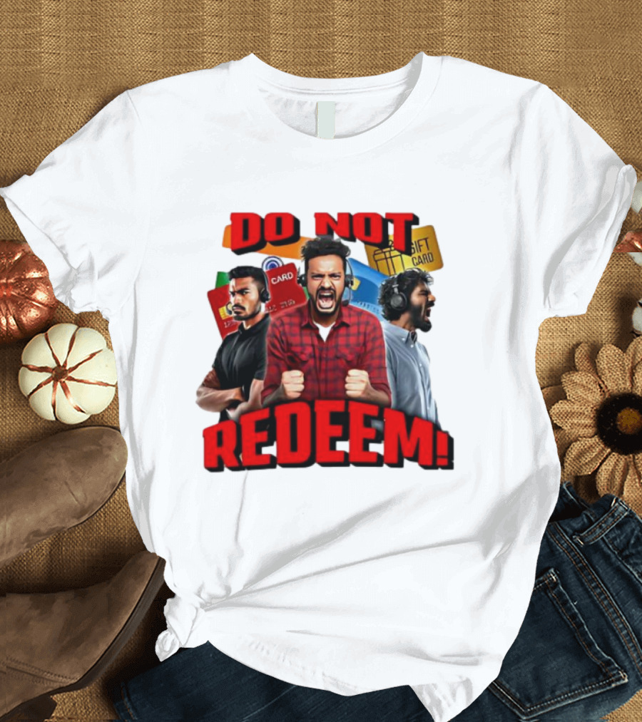 Do Not Redeem Angry Gamer Headphones Credit Gift Cards T-Shirt