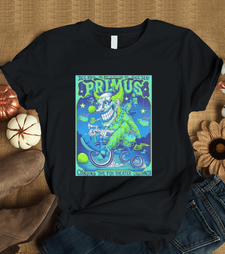 Dec 30 31 2025 Primus New Years Eve Oakland The Fox Theater Clown T-Shirt