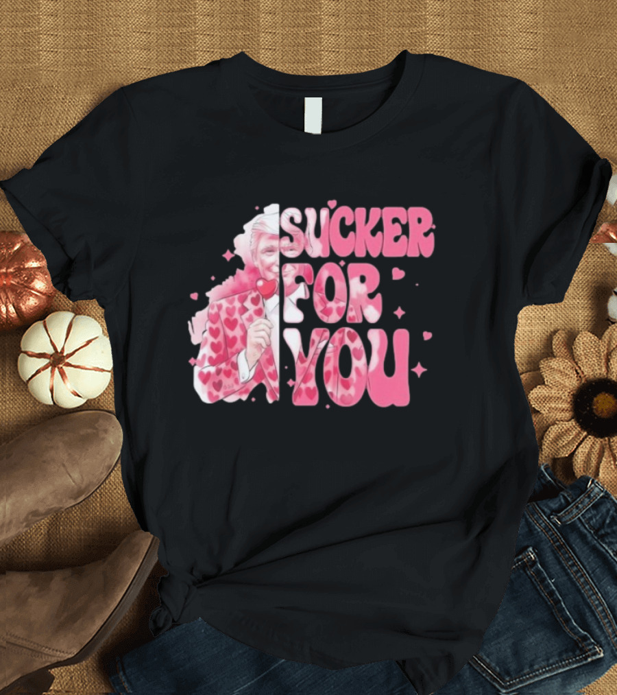 Sucker For You Valentine Suit Hearts Lollipop T-Shirt