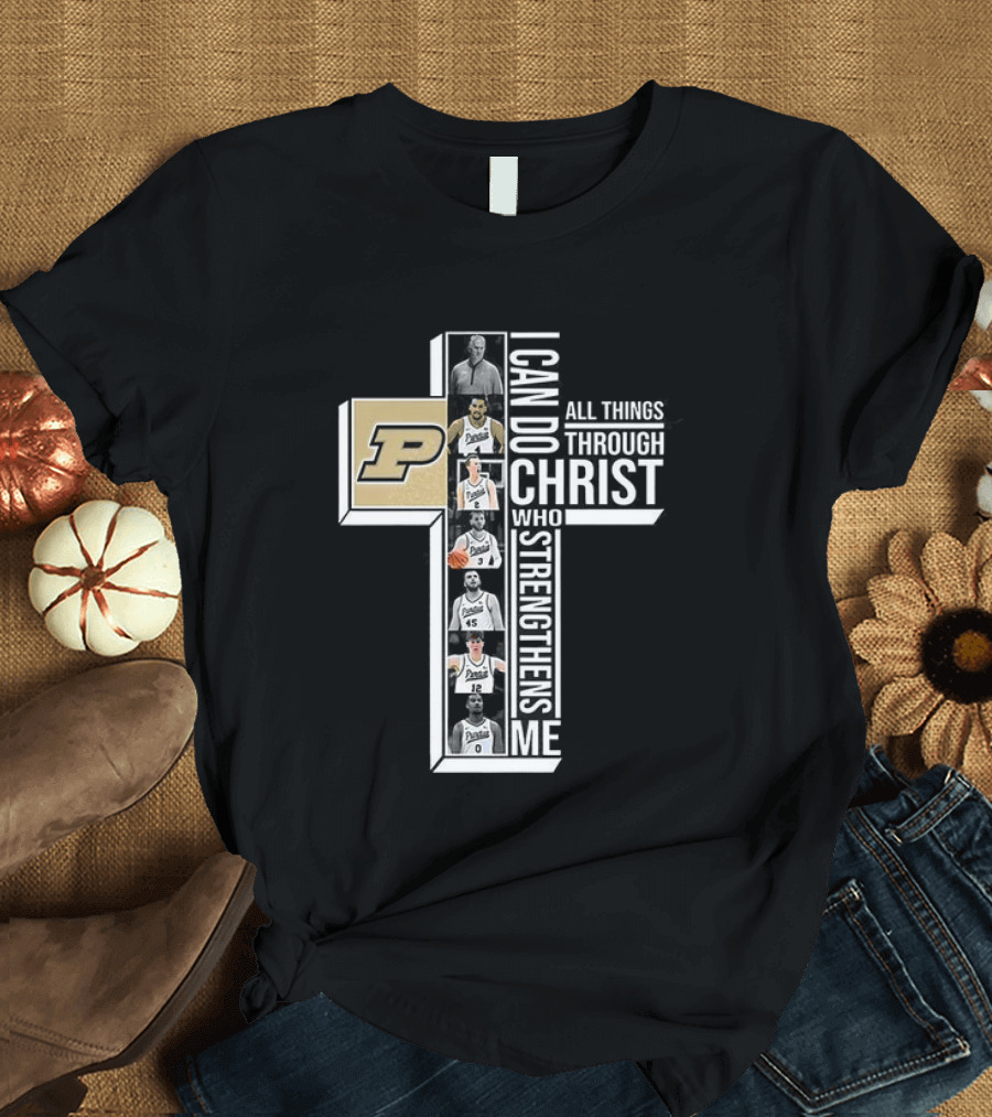 Purdue Boilermakers NCAA I Can Do All Things Through Christ Who Strengthens Me Cross T-Shirt