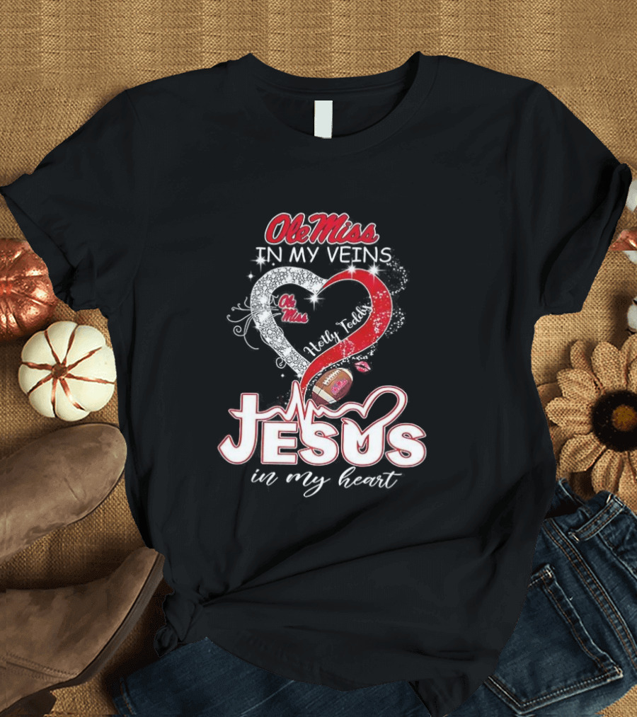 Ole Miss Rebels In My Veins Jesus In My Heart Football Christian Hotty Toddy T-Shirt