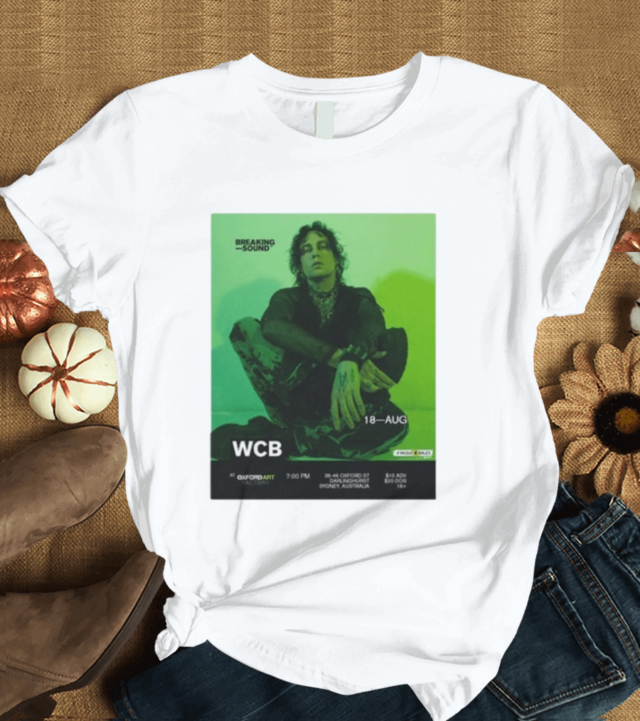 WCB At Breaking Sound Oxford Art Factory Sydney August 18 Event T-Shirt