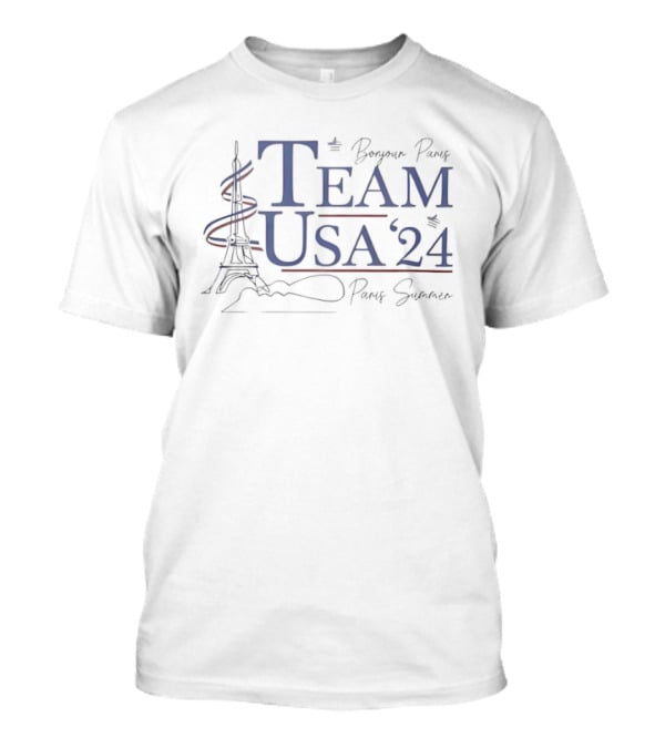 Bonjour Paris Team USA '24 Eiffel Tower Paris Summer T-Shirt