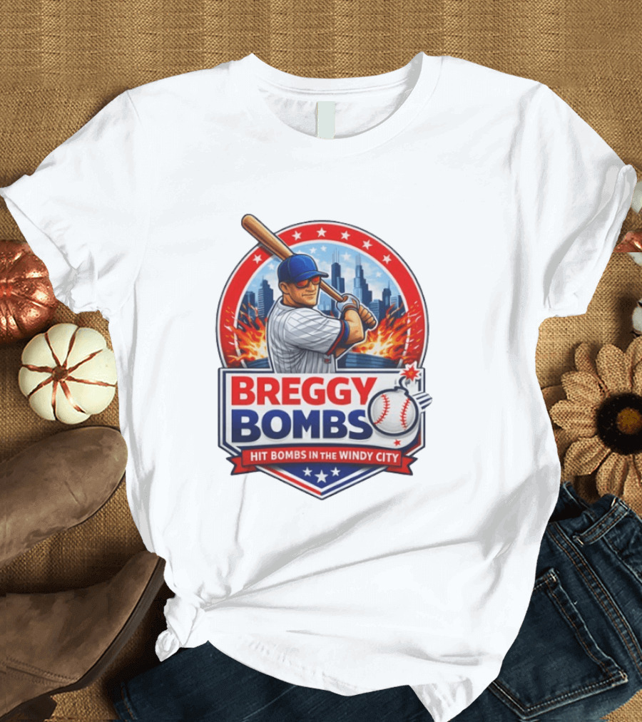Breggy Bombs Hit Bombs In The Windy City Baseball Power Chicago Skyline Fireworks T-Shirt