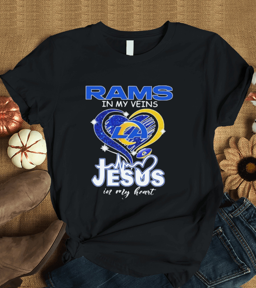 Los Angeles Rams In My Veins Jesus In My Heart Football Fan Faithful T-Shirt