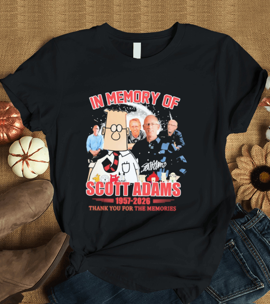 Scott Adams In Memory 1957 2026 Thank You For The Memories T-Shirt