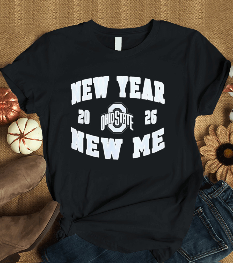 Ohio State Buckeyes New Year New Me 2026 T-Shirt