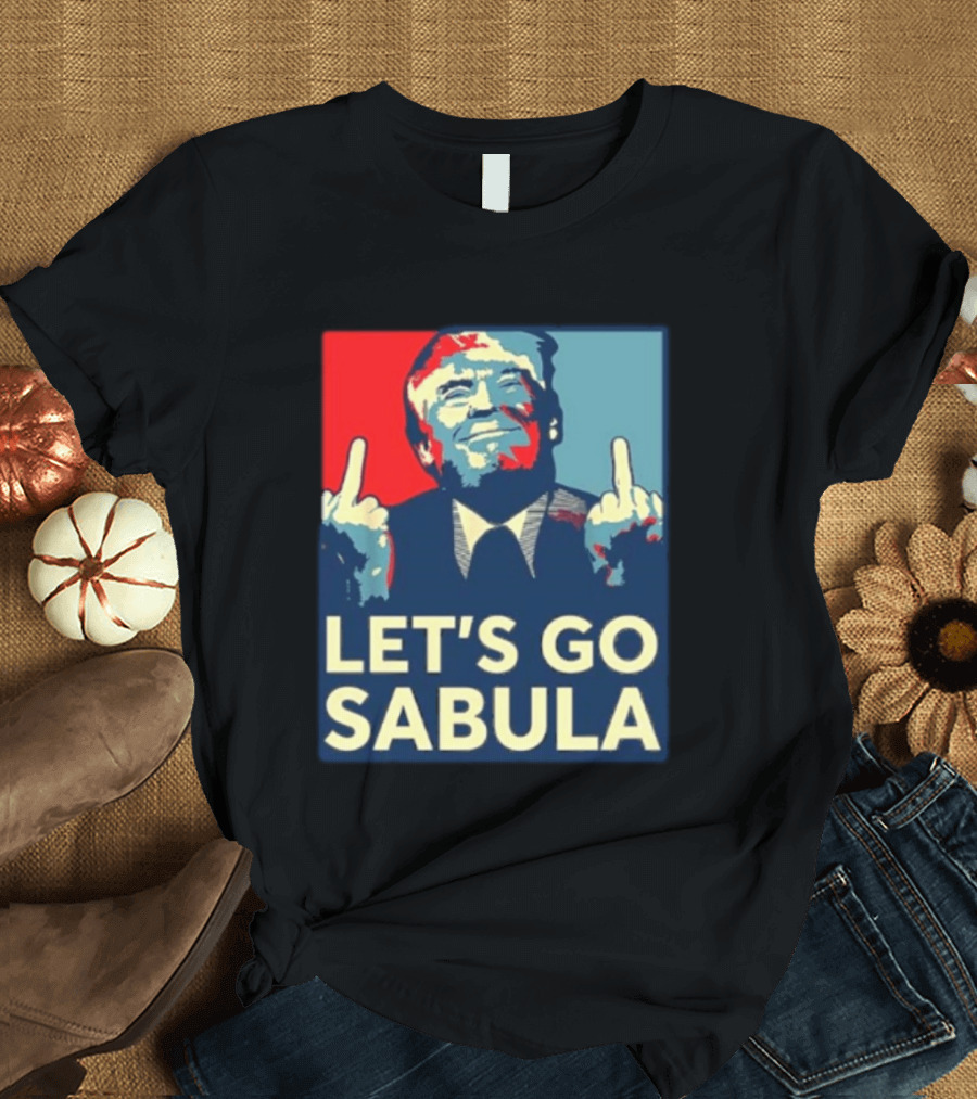 Let's Go Sabula Trump Iowa T-Shirt
