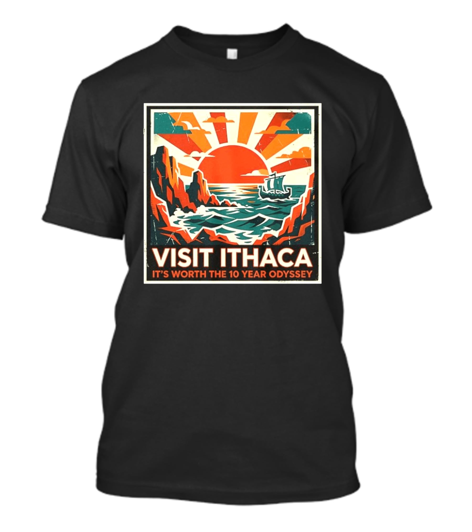 Visit Ithaca It's Worth The 10 Year Odyssey Adventure Exploring Mythical Greek Island Journey T-Shirt