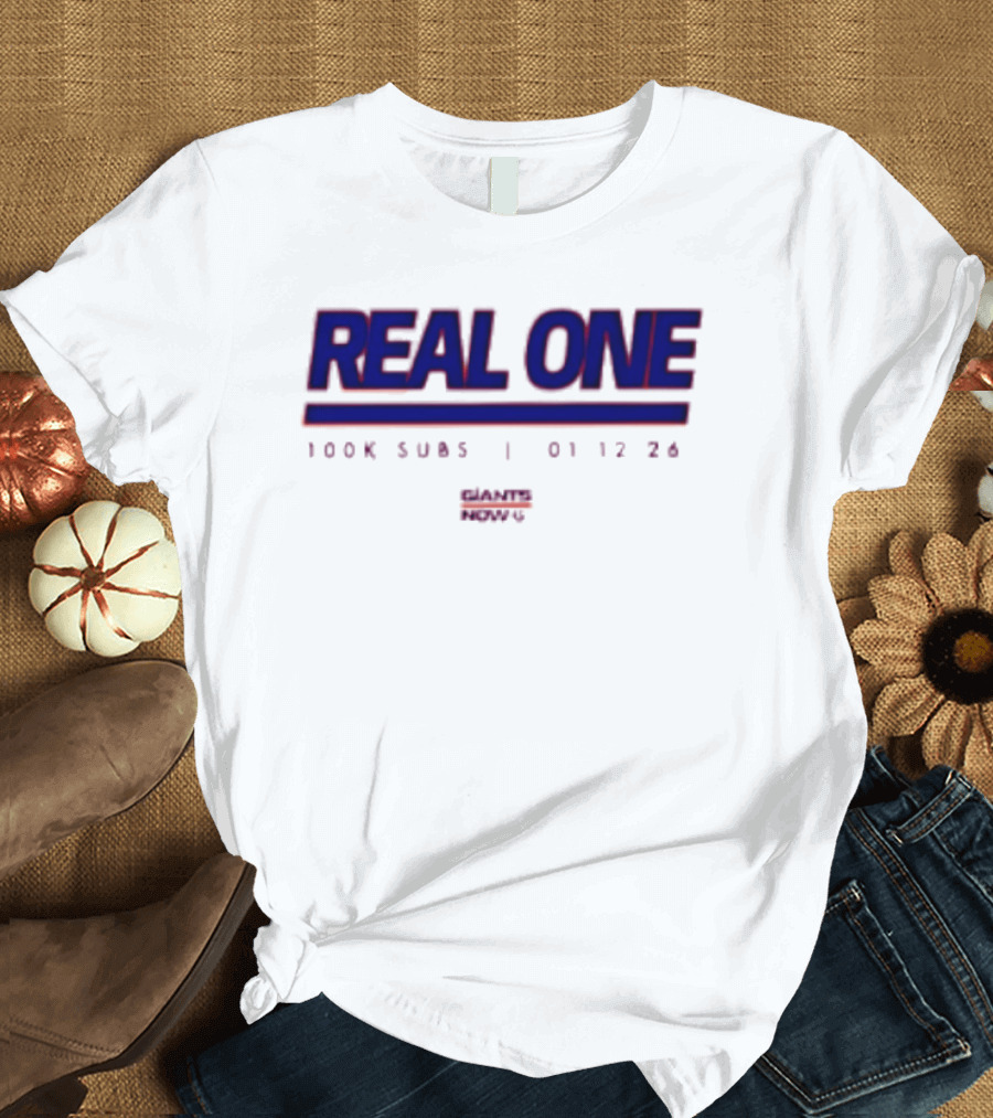 New York Giants Real One 100K Subs 01 12 24 T-Shirt