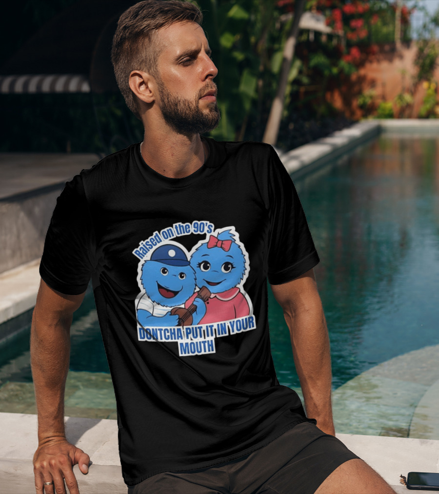 Raised On The 90's Blue Monster Dontcha Put It In Your Mouth Retro Characters T-Shirt