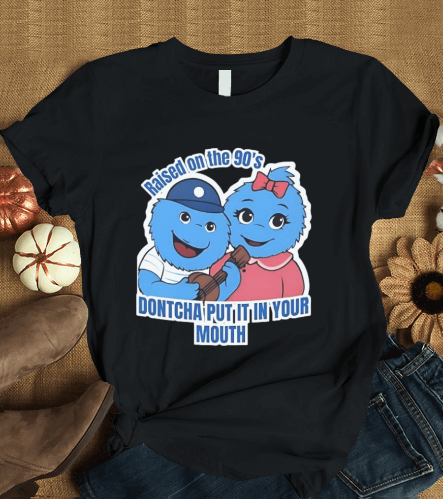 Raised On The 90's Blue Monster Dontcha Put It In Your Mouth Retro Characters T-Shirt