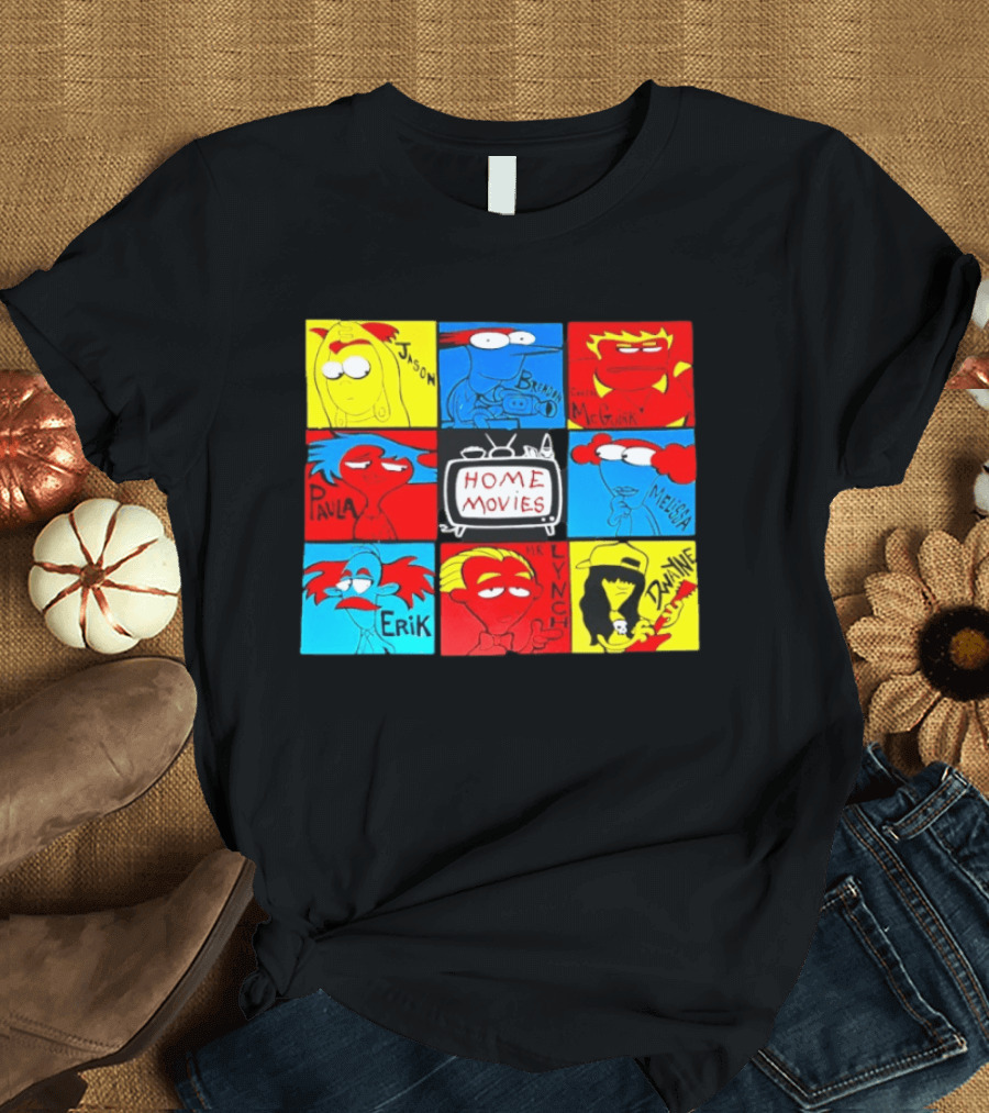 Home Movies Brendon Coach McGuirk Melissa Jason Paula Erik Mr. Lynch Dwaine T-Shirt
