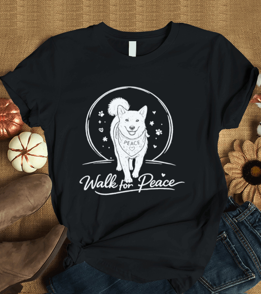 Walk For Peace Aloka Dog With Hope And Love T-Shirt