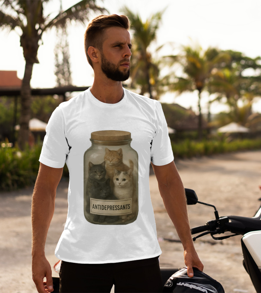 Antidepressants Cats Can In A Jar T-Shirt