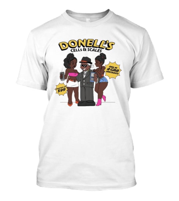 Donell's Cells & Scales Dial In 4 Gr8 Discounts Starting At $99 T-Shirt