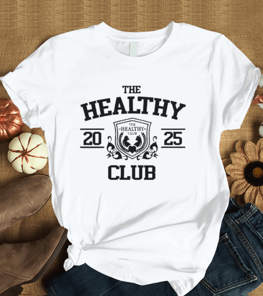 The Healthy Club 2025 Champions Emblem Fitness Motivation T-Shirt