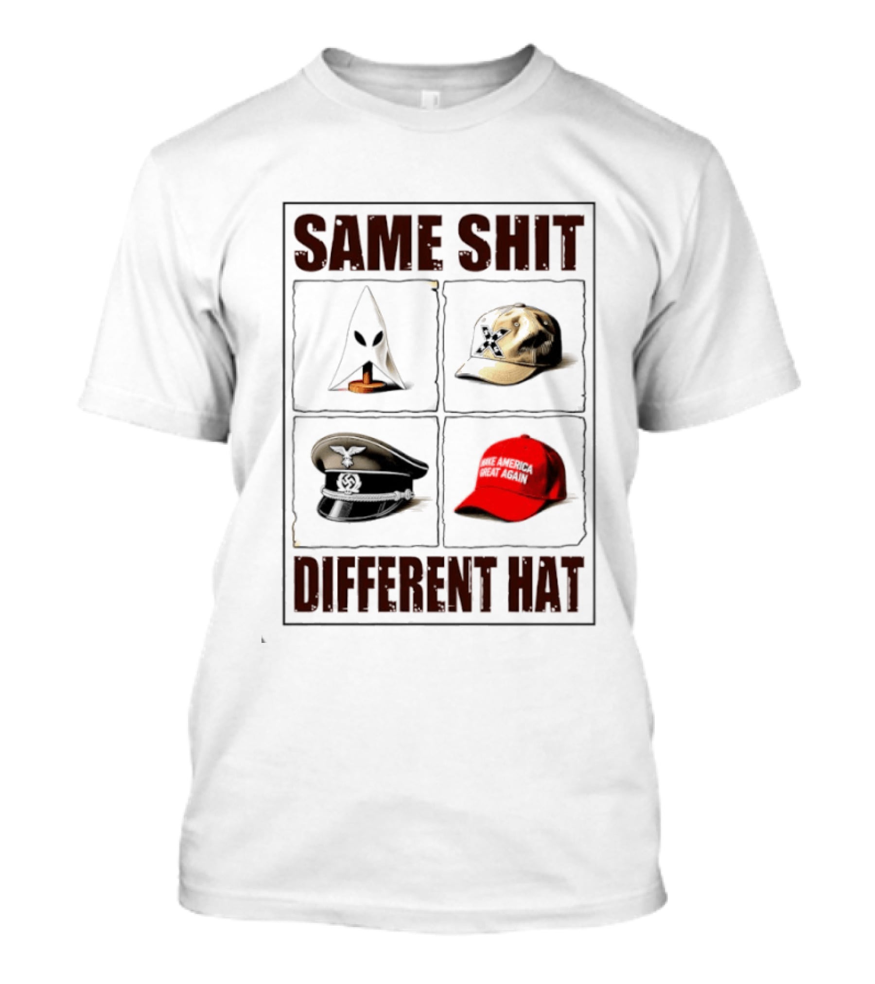Same Shit Different Hat Meme MAGA Cap KKK Satire Political T-Shirt