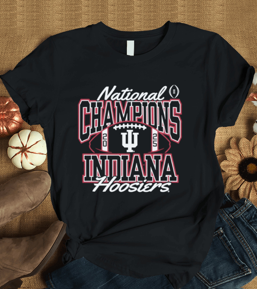 Indiana Hoosiers National Champions 2025 Football CFP Winners T-Shirt