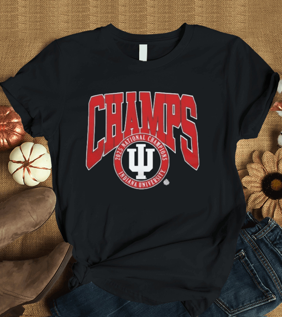 Indiana University 2025 National Champions Champs T-Shirt
