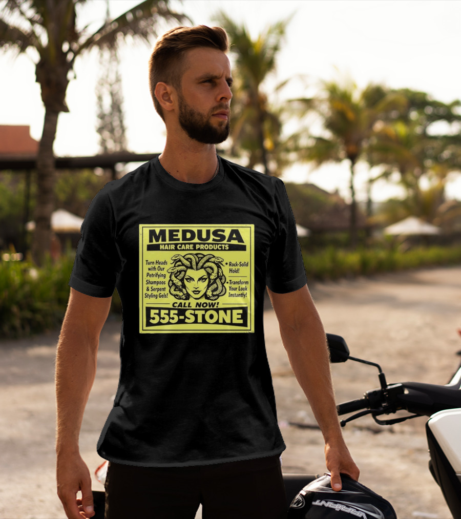 Medusa Hair Care Products 555 STONE Turn Heads With Petrifying Shampoos Serpent Styling Gels Rock Solid Hold Transform Your Look Instantly T-Shirt