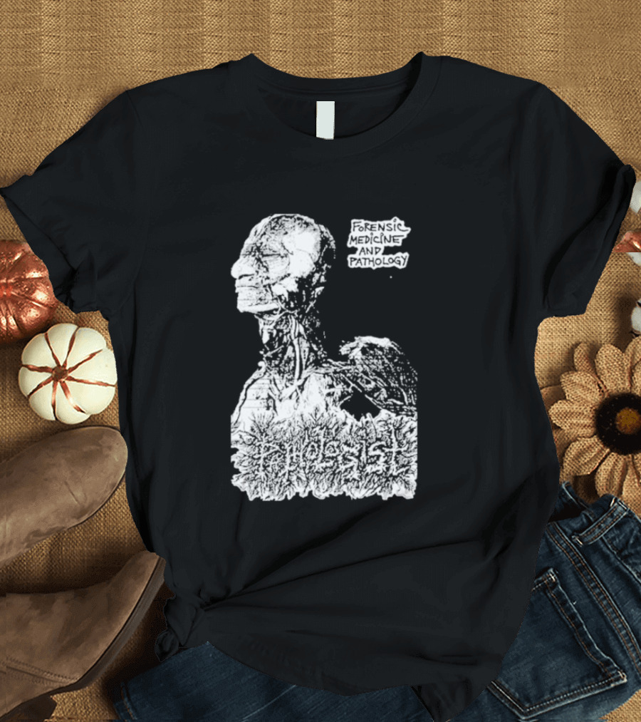 Pathologist Forensic Medicine And Pathology Anatomical Skull And Brain T-Shirt